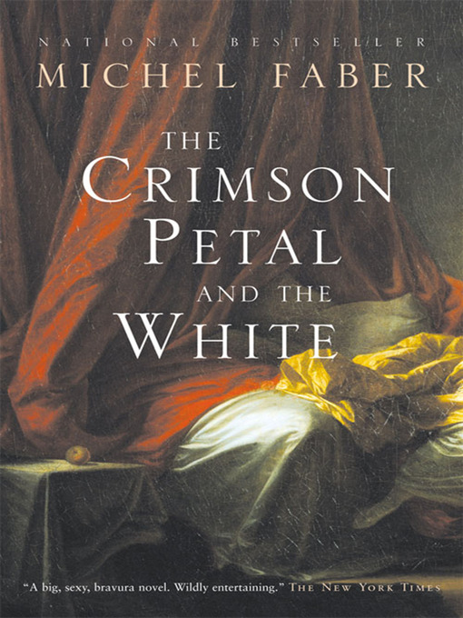 Title details for Crimson Petal and the White by Michel Faber - Wait list